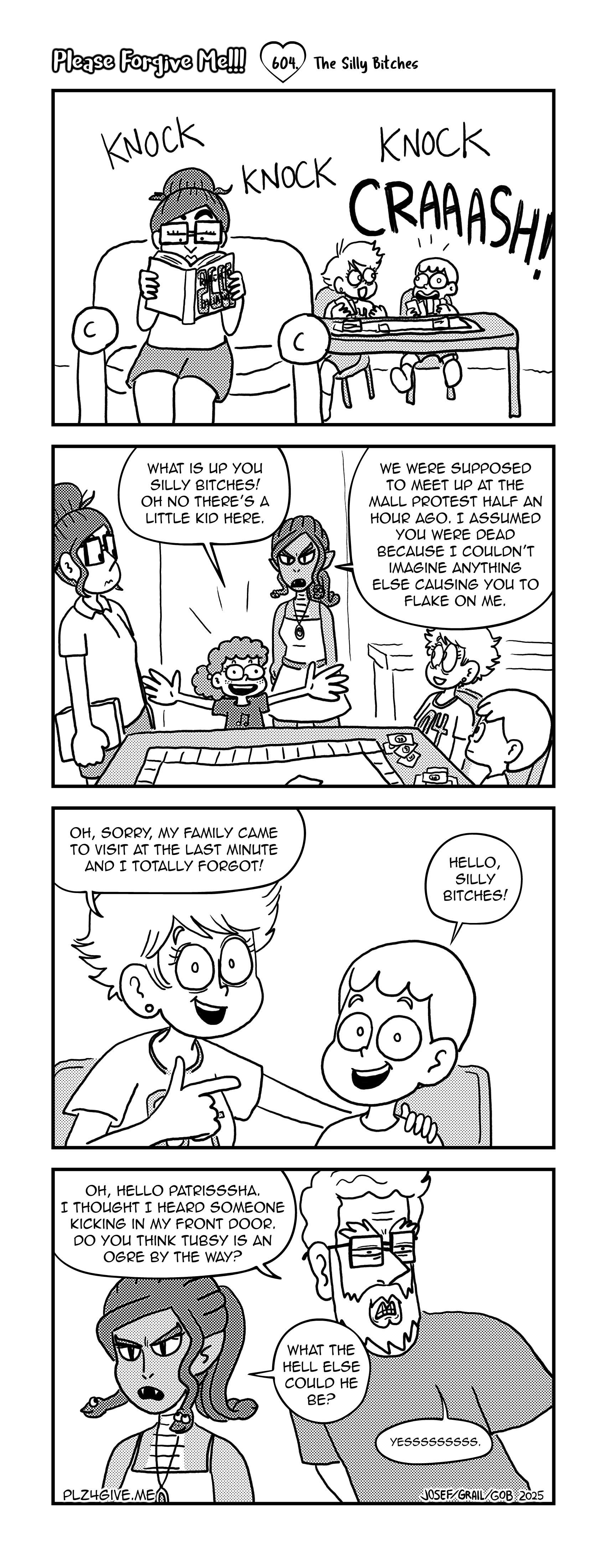 604: The Silly Bitches